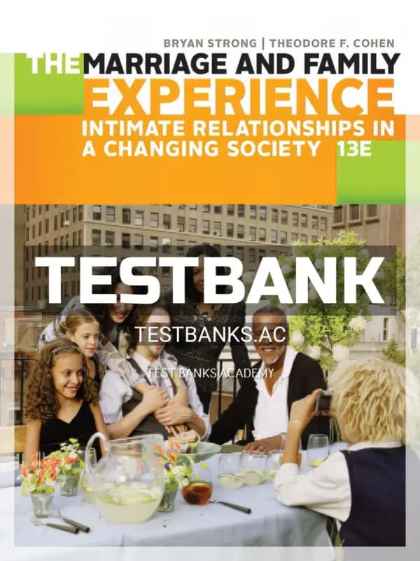 Cover for Test Bank for Marriage and Family Experience 13th Edition by Strong