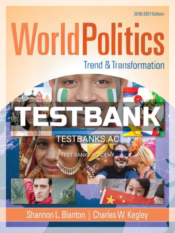 Cover for Test Bank for World Politics 2016 2017 16th Edition by Blanton