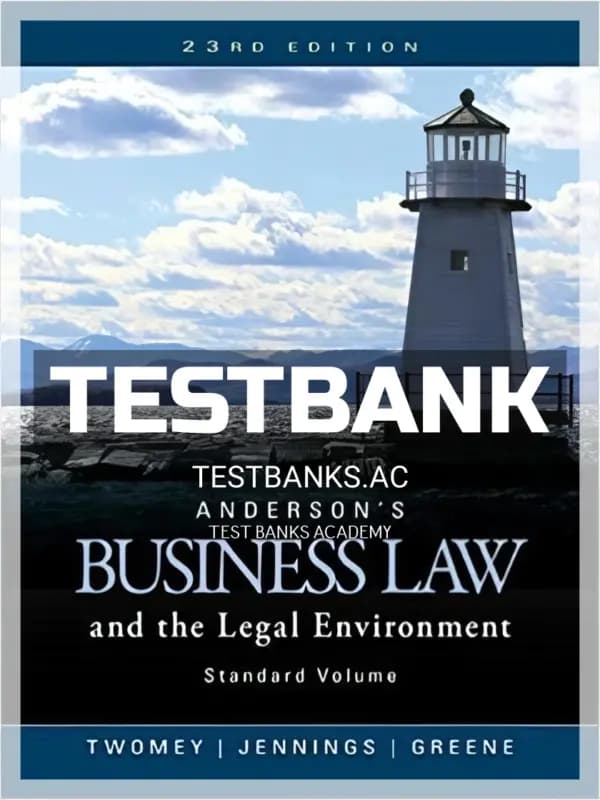 Cover for Test Bank for Andersons Business Law and the Legal Environment Standard Volume 23rd Edition by Twomey
