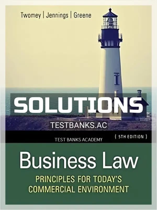 Cover for Solutions Manual for Business Law Principles for Todays Commercial Environment 5th Edition by Twomey