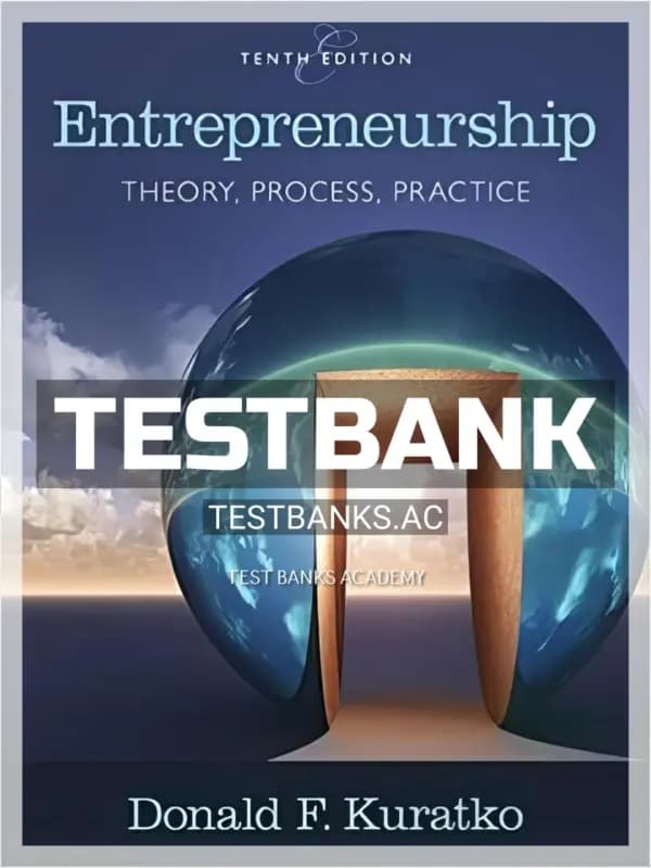Cover for Test Bank for Entrepreneurship Theory Process and Practice 10th Edition by Kuratko