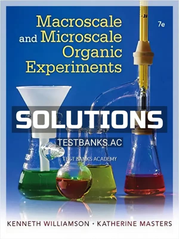 Cover for Solutions Manual for Macroscale and Microscale Organic Experiments 7th Edition by Williamson