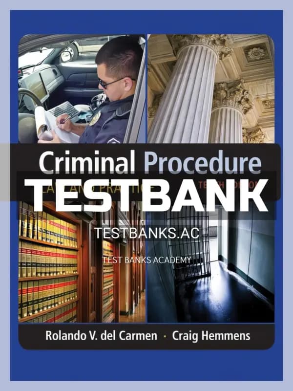 Cover for Test Bank for Criminal Procedure Law and Practice 10th Edition by Carmen