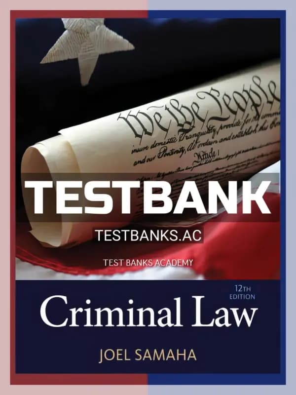 Cover for Test Bank for Criminal Law 12th Edition by Samaha