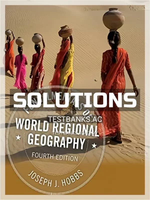 Cover for Solutions Manual for Fundamentals of World Regional Geography 4th Edition by Hobbs