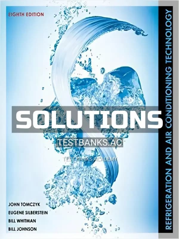Cover for Solutions Manual for Refrigeration and Air Conditioning Technology 8th Edition by Tomczyk