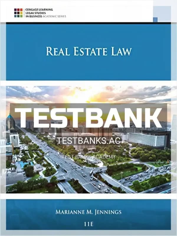 Cover for Test Bank for Real Estate Law 11th Edition by Jennings