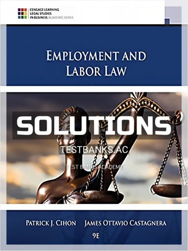 Cover for Solutions Manual for Employment and Labor Law 9th Edition by Cihon