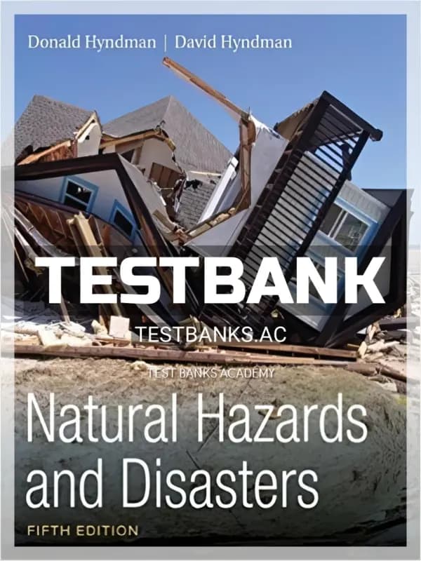 Cover for Test Bank for Natural Hazards and Disasters 5th Edition by Hyndman