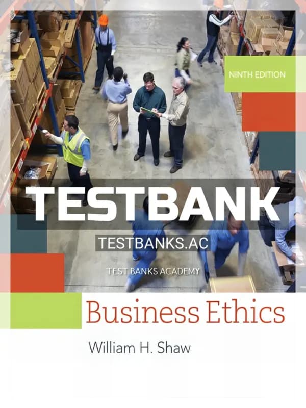 Cover for Test Bank for Business Ethics 9th Edition by Shaw