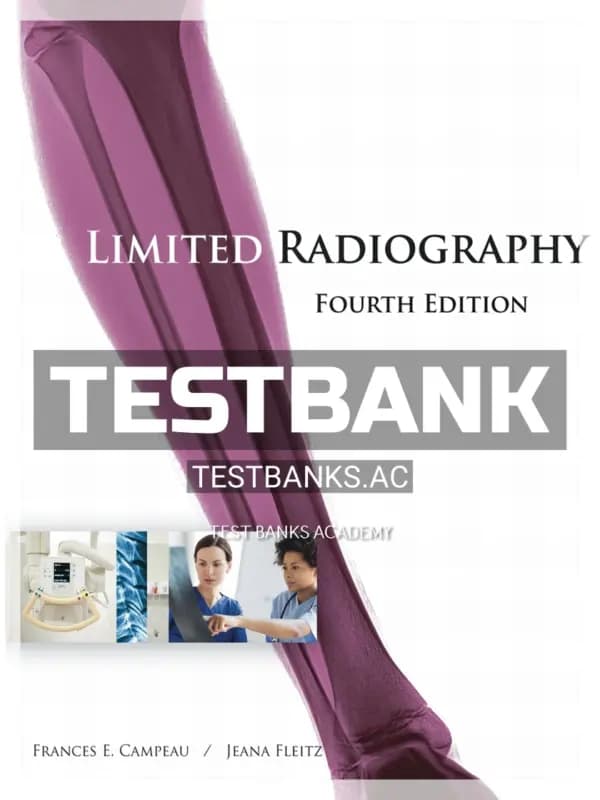 Cover for Test Bank for Limited Radiography 4th Edition by Campeau