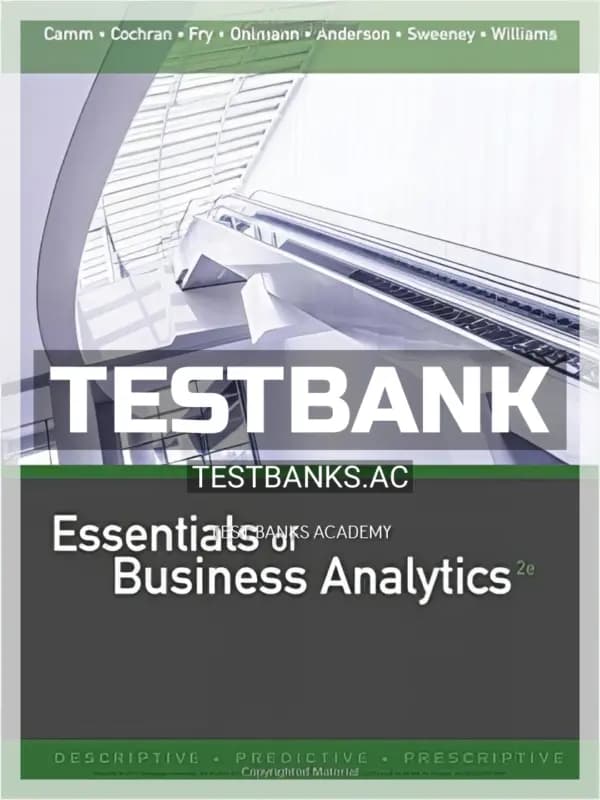 Cover for Test Bank for Essentials of Business Analytics 2nd Edition by Camm