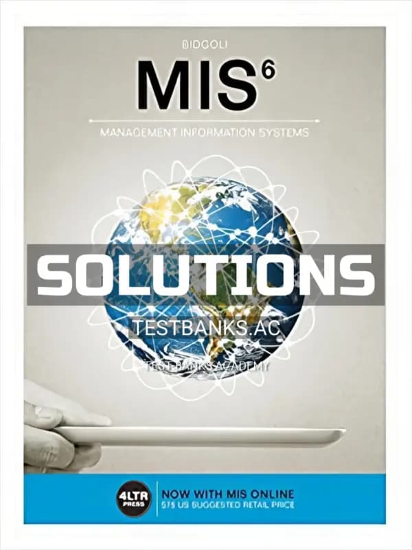 Cover for Solutions Manual for MIS 6th Edition by Bidgoli