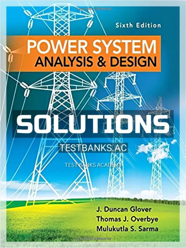 Cover for Solutions Manual for Power System Analysis and Design 6th Edition by Glover