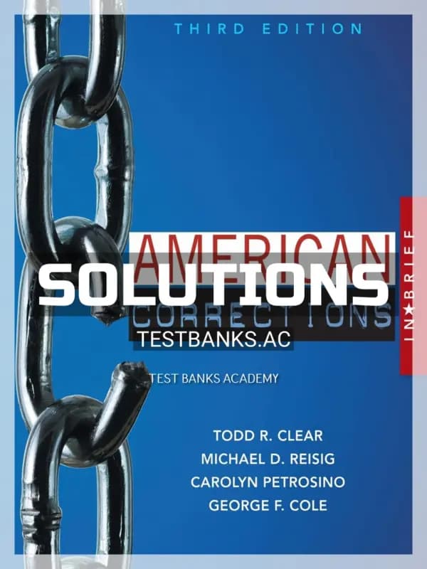 Cover for Solutions Manual for American Corrections in Brief 3rd Edition by Clear