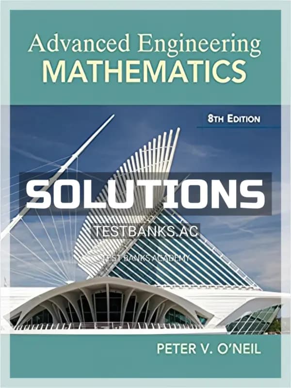Cover for Solutions Manual for Advanced Engineering Mathematics 8th Edition by ONeil
