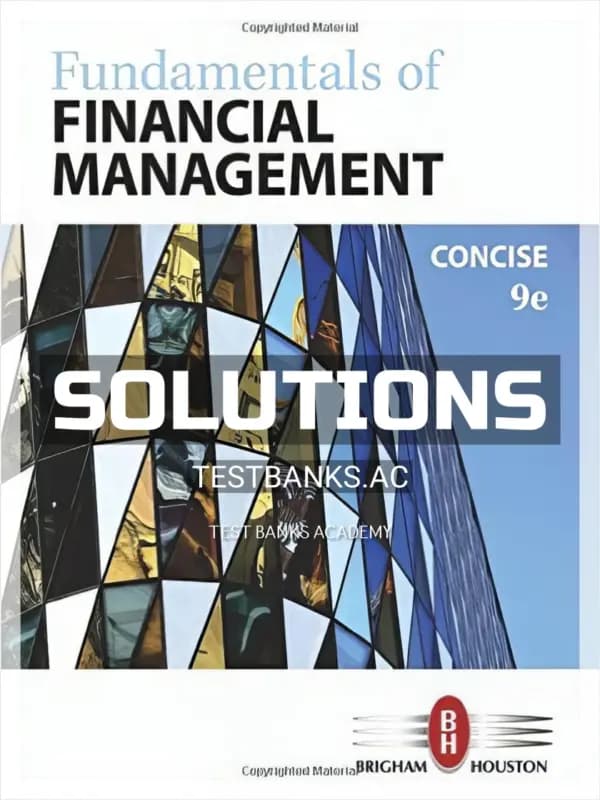 Cover for Solutions Manual for Fundamentals of Financial Management Concise Edition 9th Edition by Brigham