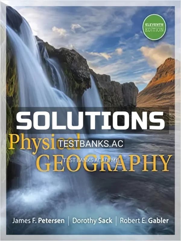 Cover for Solutions Manual for Physical Geography 11th Edition by Petersen