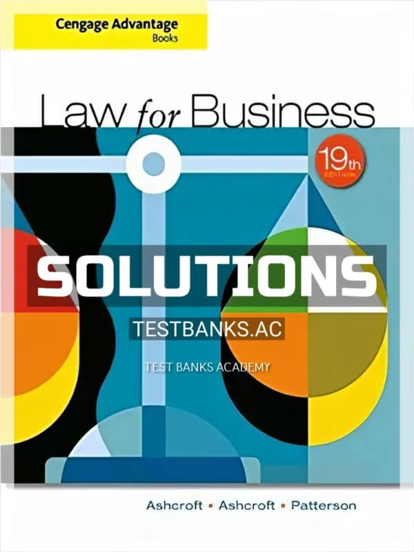 Cover for Solutions Manual for Cengage Advantage Books Law for Business 19th Edition by Ashcroft