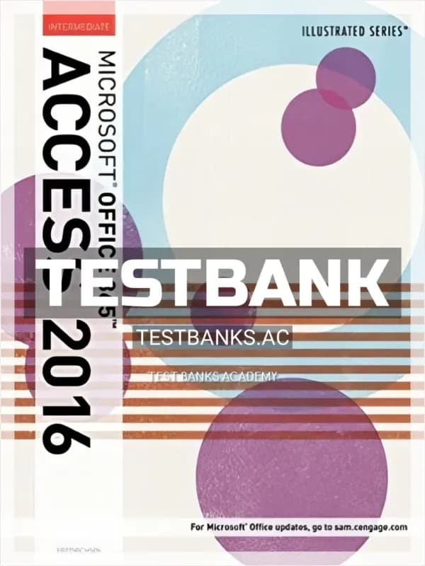Cover for Test Bank for Illustrated Microsoft Office 365 and Access 2016 Intermediate 1st Edition by Friedrichsen