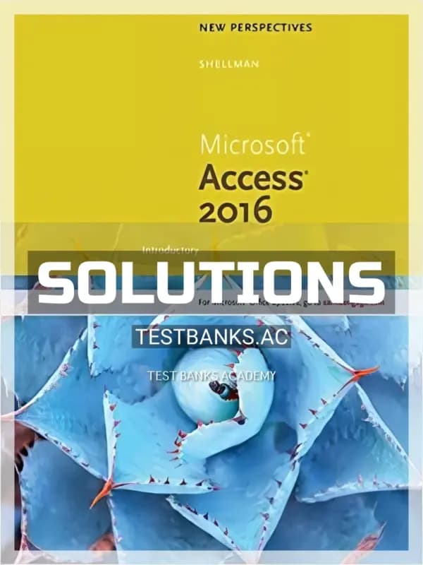 Cover for Solutions Manual for New Perspectives Microsoft Office 365 and Access 2016 Introductory 1st Edition by Shellman