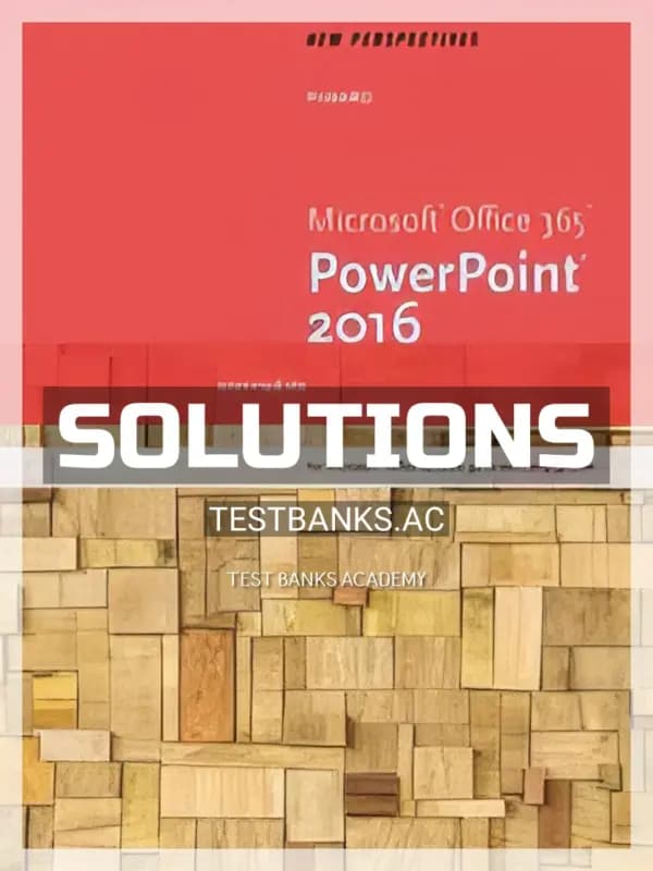 Cover for Solutions Manual for New Perspectives Microsoft Office 365 and PowerPoint 2016 Intermediate 1st Edition by Pinard