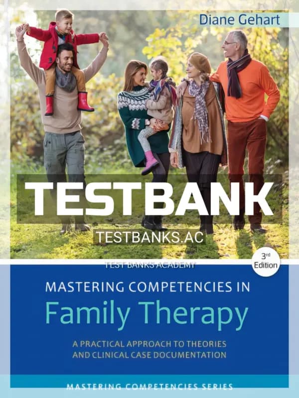 Cover for Test Bank for Mastering Competencies in Family Therapy 3rd Edition by Gehart