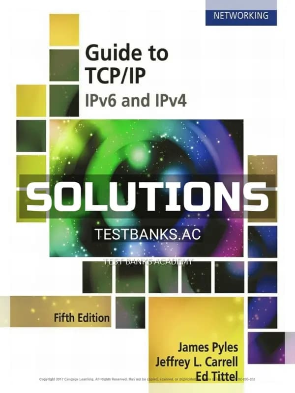 Cover for Solutions Manual for Guide to TCP IP IPv6 and IPv4 5th Edition by Pyles