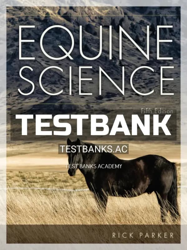Cover for Test Bank for Equine Science 5th Edition by Parker