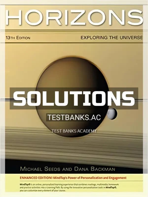 Cover for Solutions Manual for Horizons Exploring the Universe Enhanced 13th Edition by Seeds