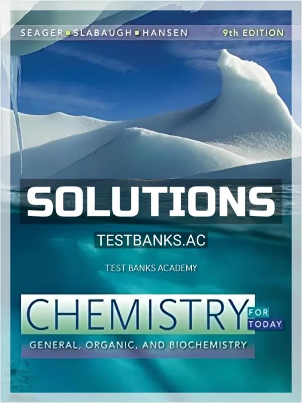 Cover for Solutions Manual for Chemistry for Today General Organic and Biochemistry 9th Edition by Seager