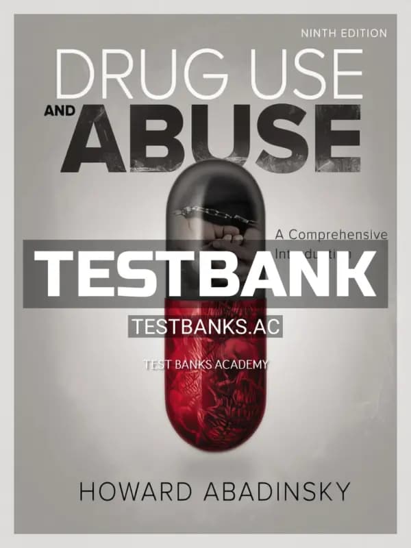 Cover for Test Bank for Drug Use and Abuse 9th Edition by Abadinsky