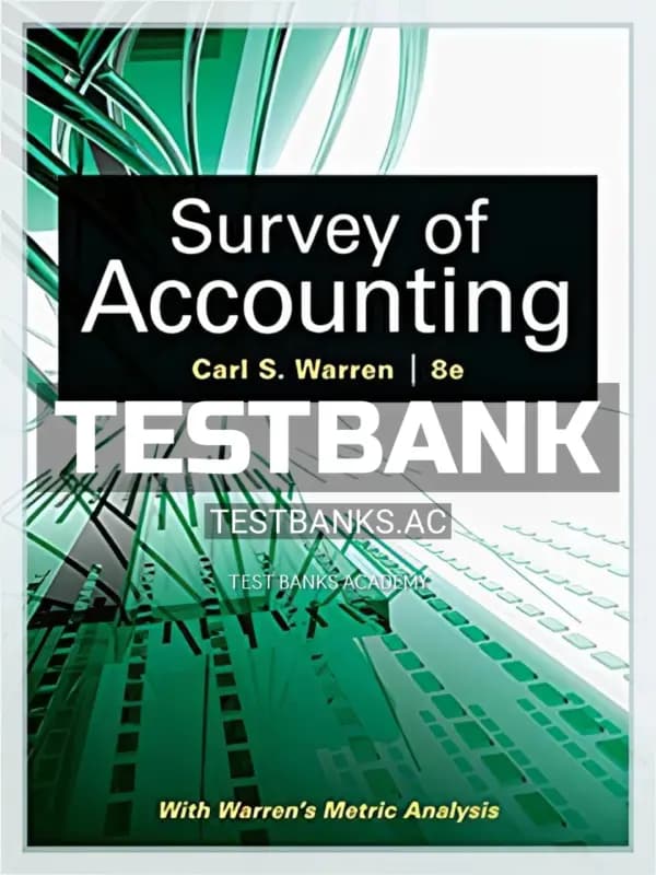Cover for Test Bank for Survey of Accounting 8th Edition by Warren