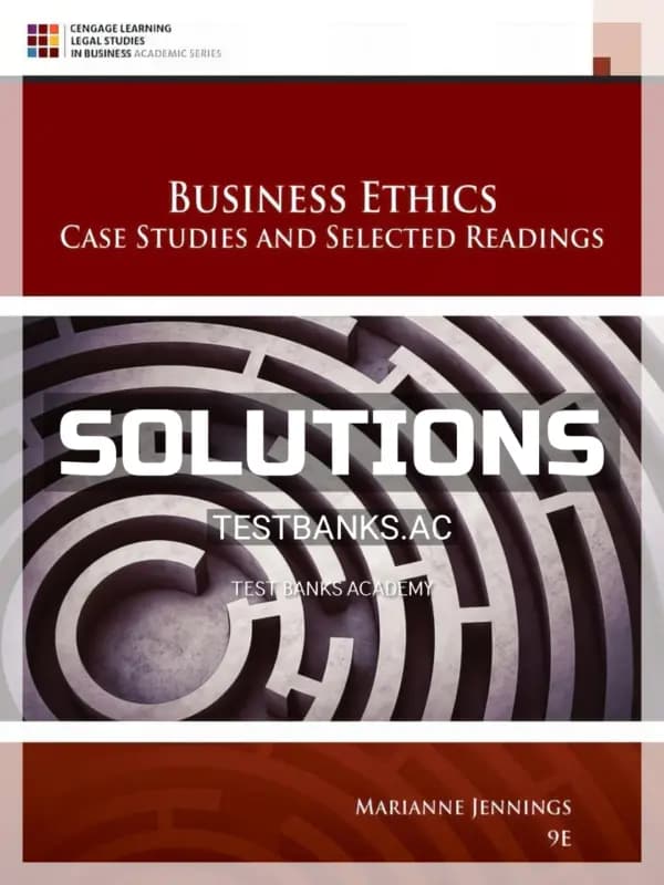 Cover for Solutions Manual for Business Ethics 9th Edition by Jennings