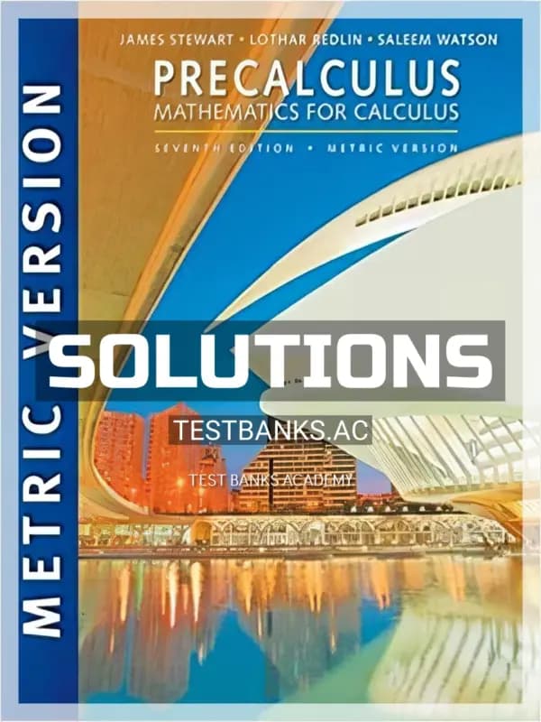 Cover for Solutions Manual for Precalculus Mathematics for Calculus International Metric Edition 7th Edition by Stewart