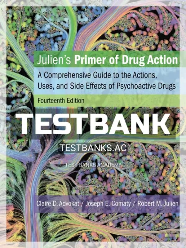 Cover for Test Bank for Julien’s Primer of Drug Action 14th Edition by Advokat