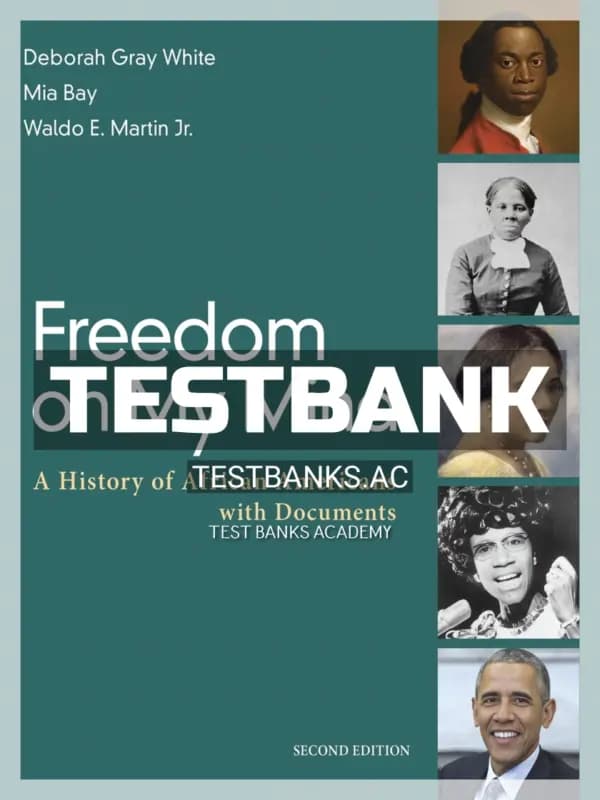 Cover for Test Bank for Freedom on My Mind A History of African Americans with Documents 2nd Edition by White