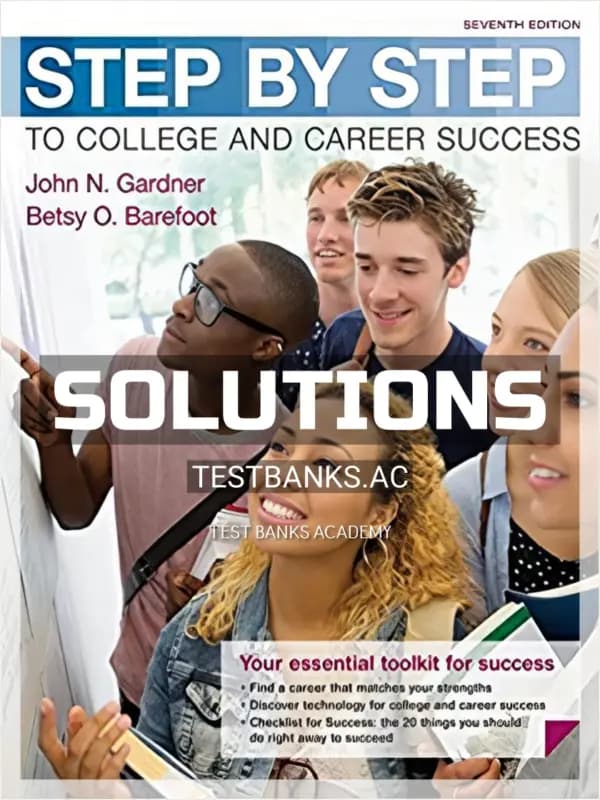 Cover for Solutions Manual for Step by Step to College and Career Success 7th Edition by Gardner