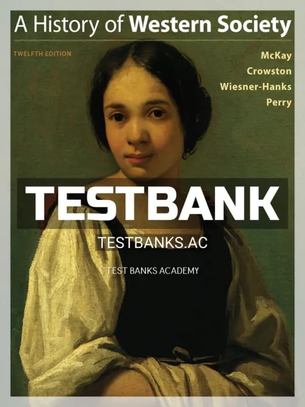 Cover for Test Bank for History of Western Society 12th Edition by McKay