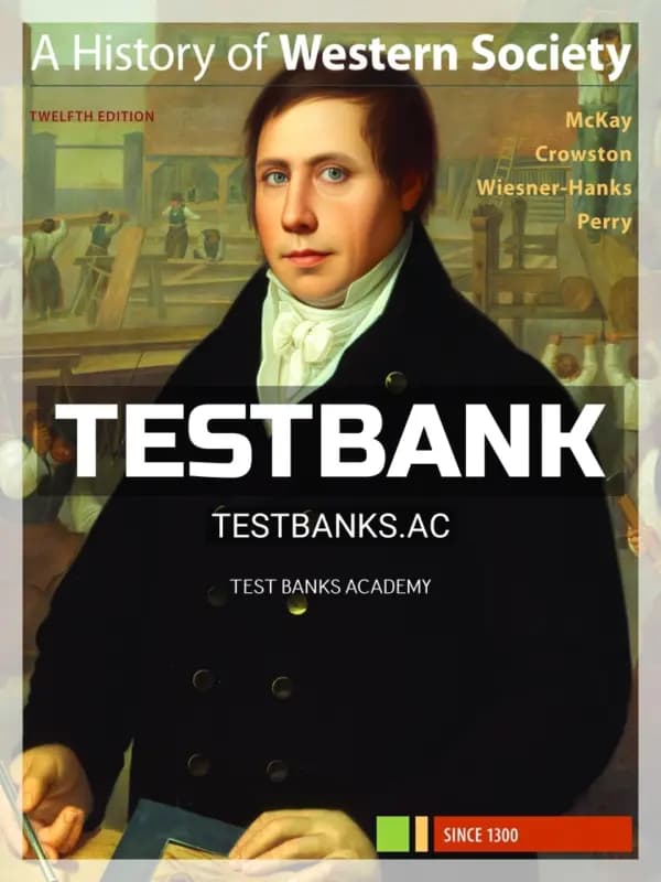Cover for Test Bank for History of Western Society Since 1300 12th Edition by McKay