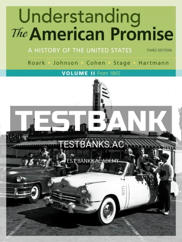 Cover for Test Bank for Understanding the American Promise Volume 2 A History From 1865 3rd Edition by Roark