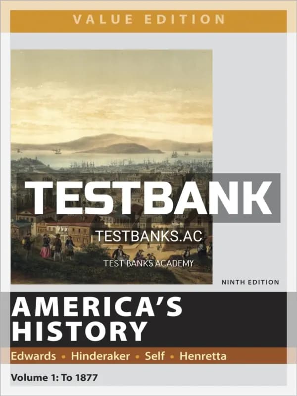 Cover for Test Bank for Americas History Value Edition Volume 1 9th Edition by Edwards