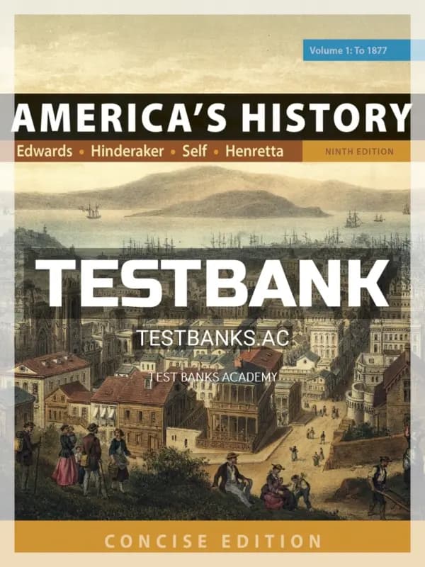 Cover for Test Bank for Americas History Concise Edition Volume 1 9th Edition by Edwards