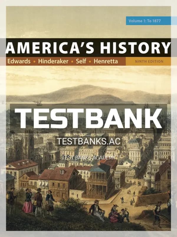 Cover for Test Bank for Americas History Volume 1 9th Edition by Edwards