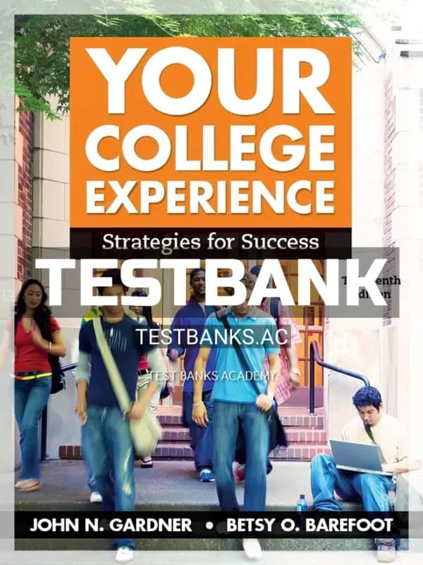 Cover for Test Bank for Your College Experience 13th Edition by Gardner