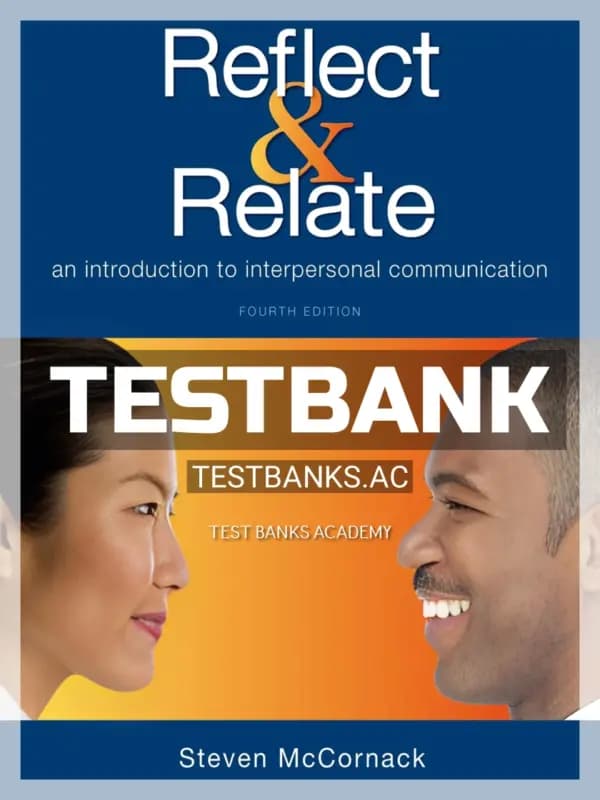 Cover for Test Bank for Reflect and Relate An Introduction to Interpersonal Communication 3rd Edition by McCornack
