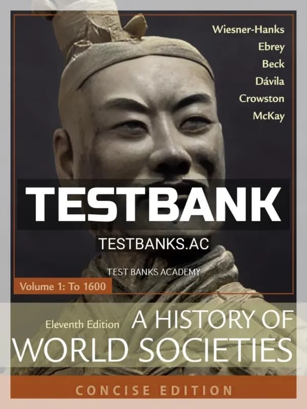 Cover for Test Bank for History of World Societies Concise Volume 1 11th Edition by Wiesner Hanks