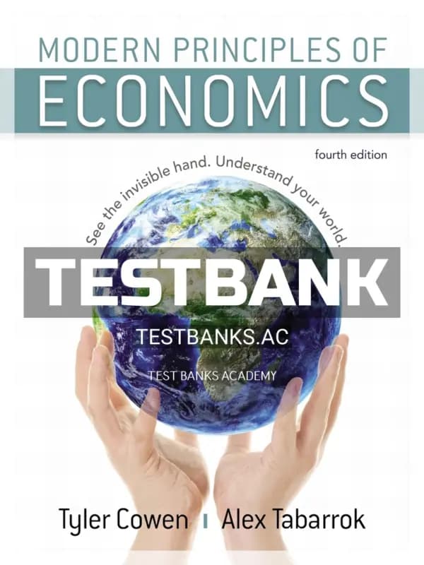 Cover for Test Bank for Modern Principles of Economics 4th Edition by Cowen
