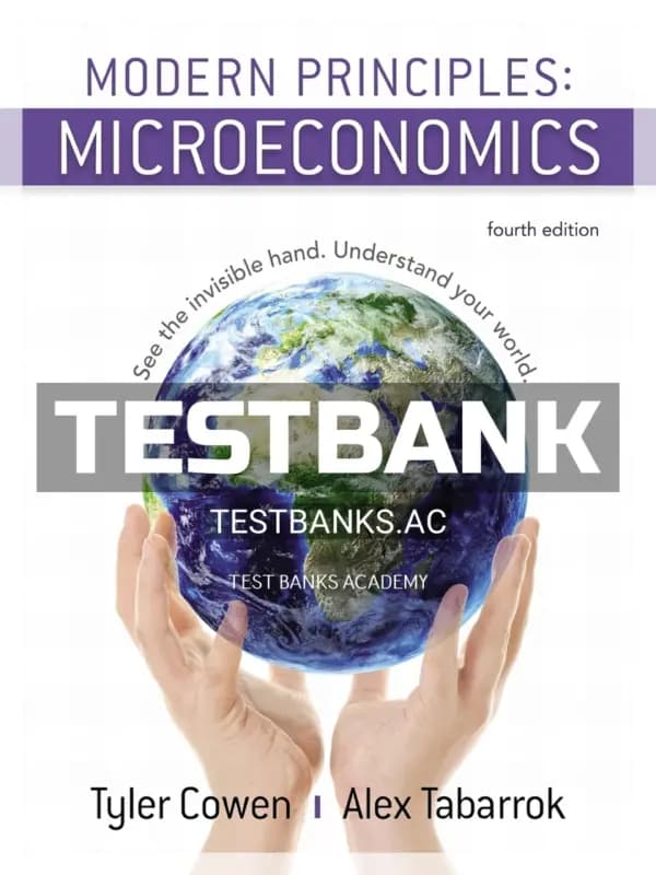 Cover for Test Bank for Modern Principles Microeconomics 4th Edition by Cowen