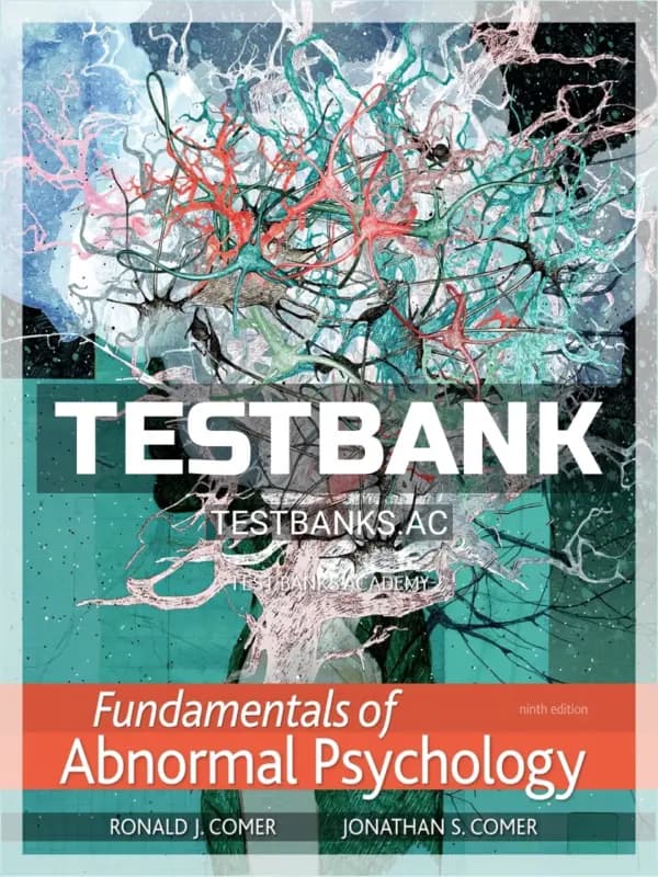 Cover for Test Bank for Fundamentals of Abnormal Psychology 9th Edition by Comer